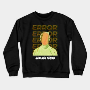 Human Error 404 02 Crewneck Sweatshirt